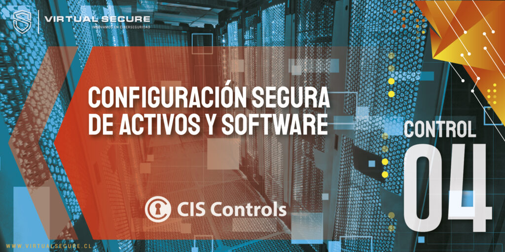 CIS CONTROL configuracioin segura de activos y software